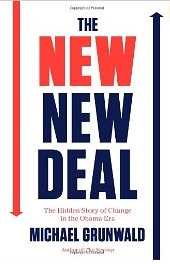 The New New Deal by Michael Grunwald