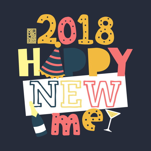 Happy New Me 2018 graphic